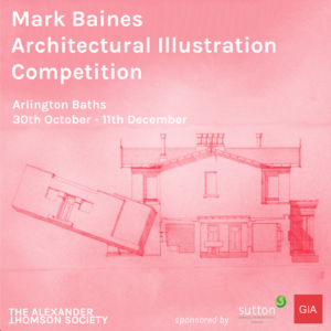 Mark Baines Architectural Illustration Competition Exhibition @ Arlington Baths - Reading Room First Floor